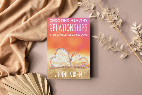 Choosing Healthy Relationships - Image 2